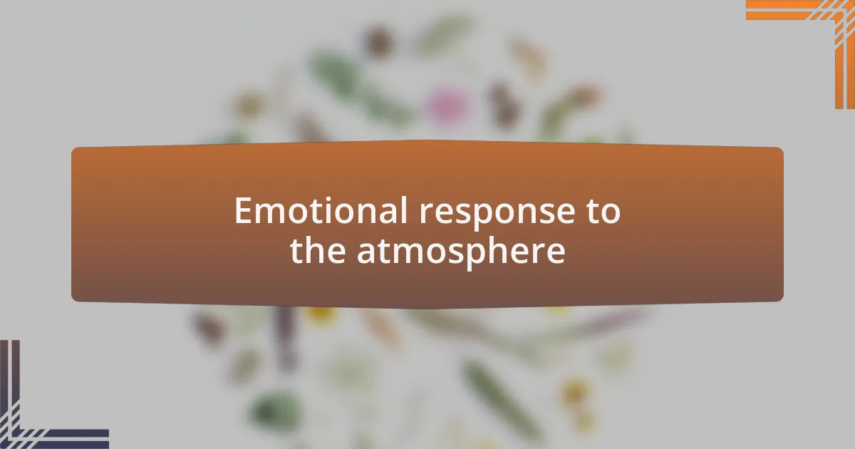 Emotional response to the atmosphere