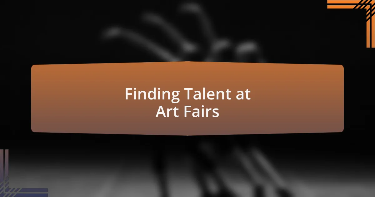 Finding Talent at Art Fairs