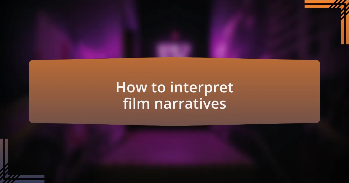 How to interpret film narratives