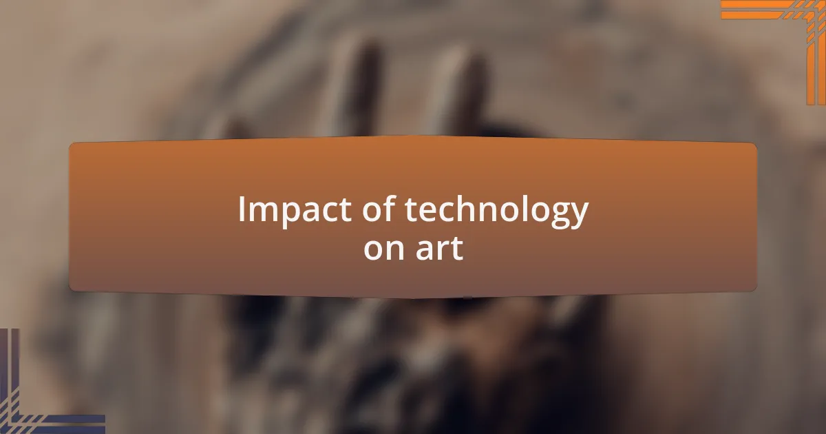 Impact of technology on art