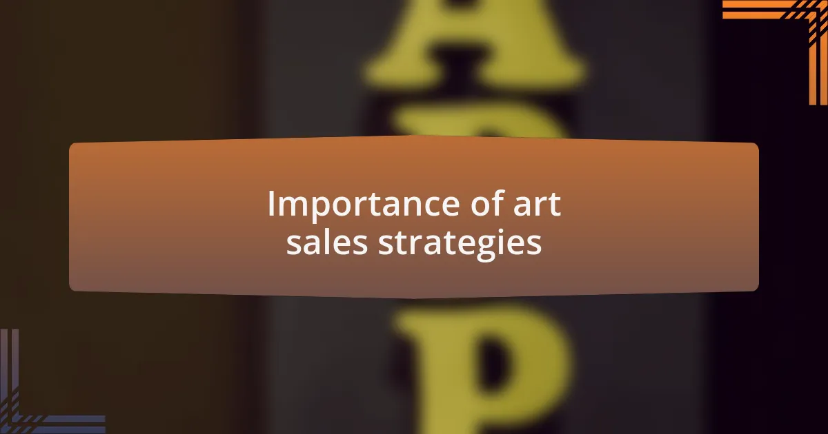 Importance of art sales strategies