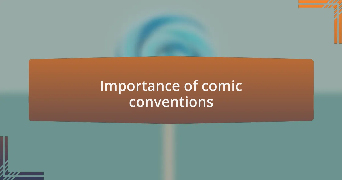 Importance of comic conventions