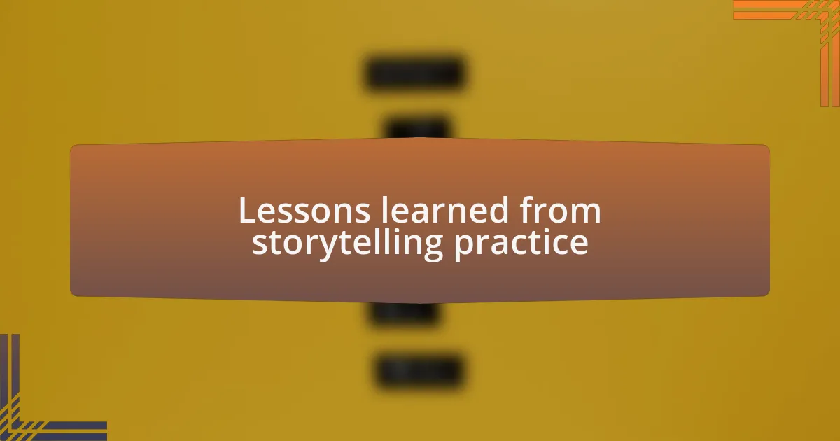 Lessons learned from storytelling practice