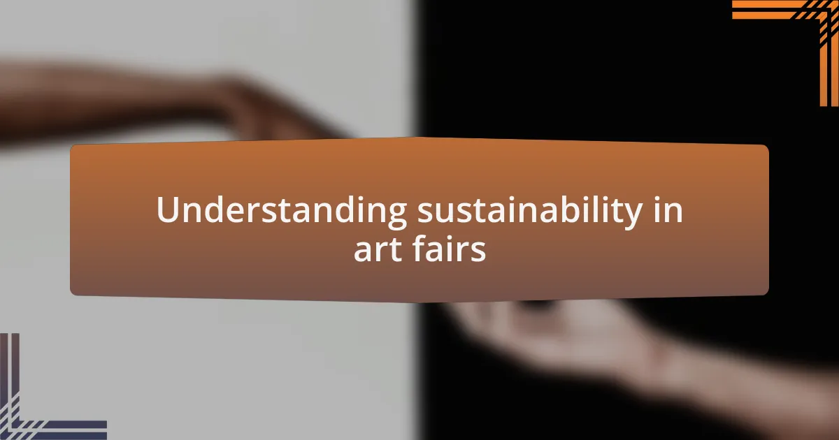 Understanding sustainability in art fairs